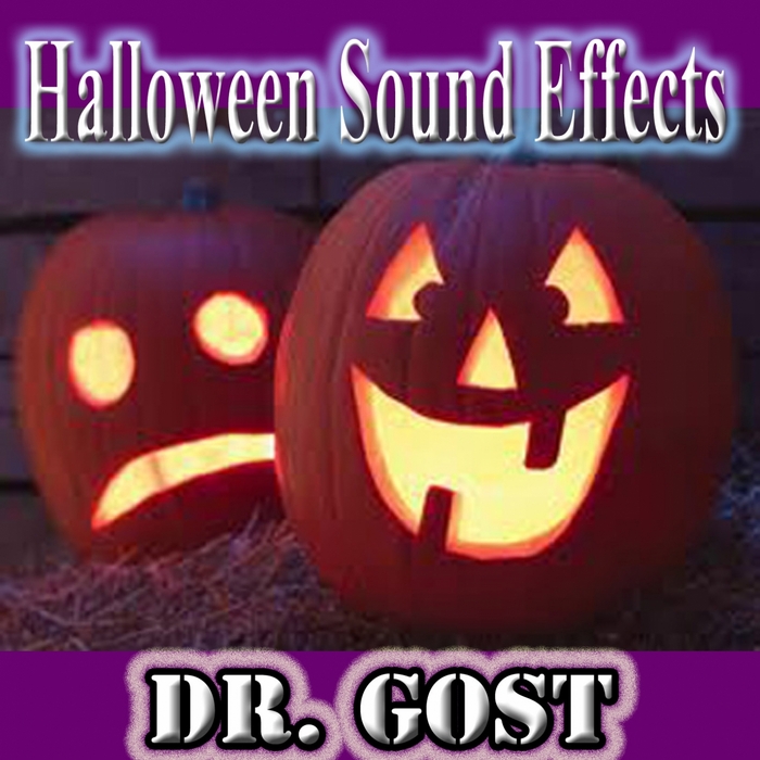 DR GOST - Halloween Sound Effects