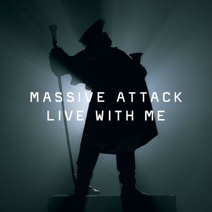 MASSIVE ATTACK - Live With Me