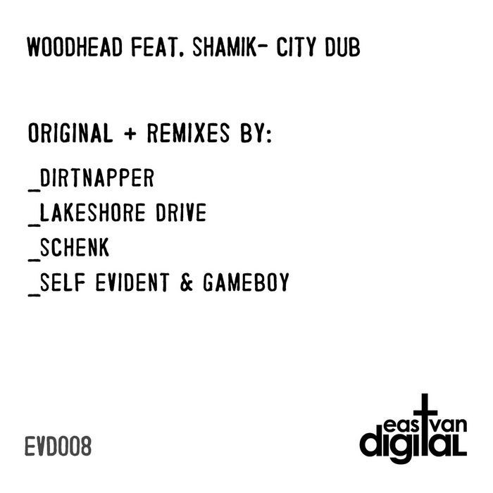 WOODHEAD feat SHAMIK - City Dub