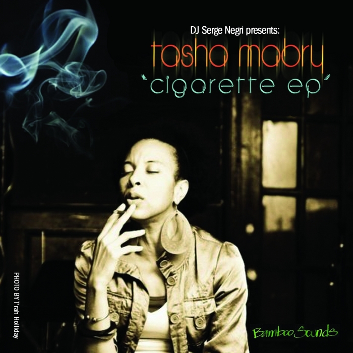 DJ Serge Negri/Tasha Mabry - Cigarette EP