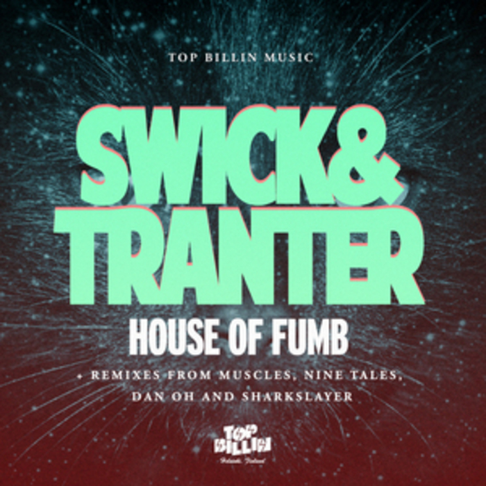 SWICK & TRANTER - House Of Fumb