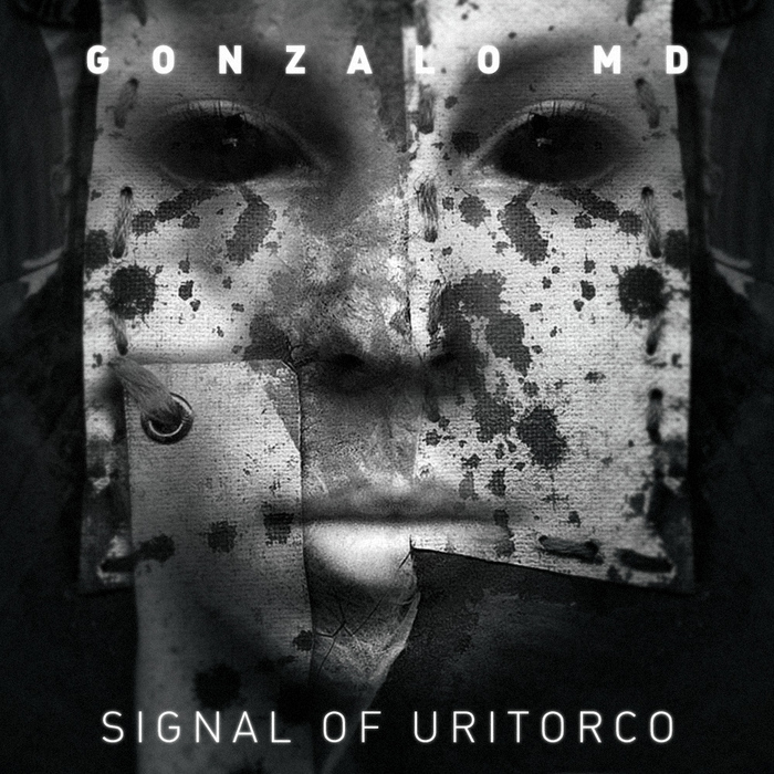 GONZALO MD - Signal Of Uritorco