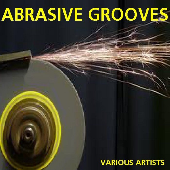 VARIOUS - Abrasive Grooves