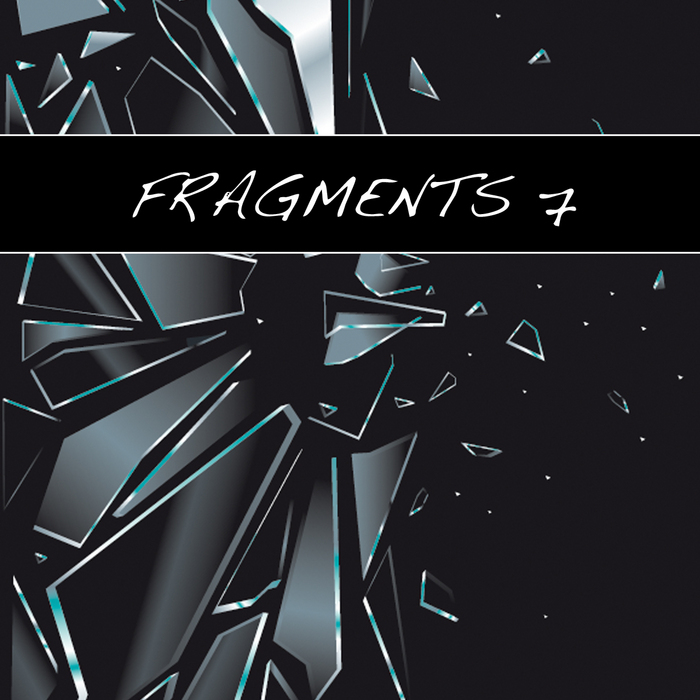 VARIOUS - Fragments 7