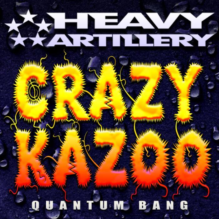 CRAZY KAZOO - Quantum Bang