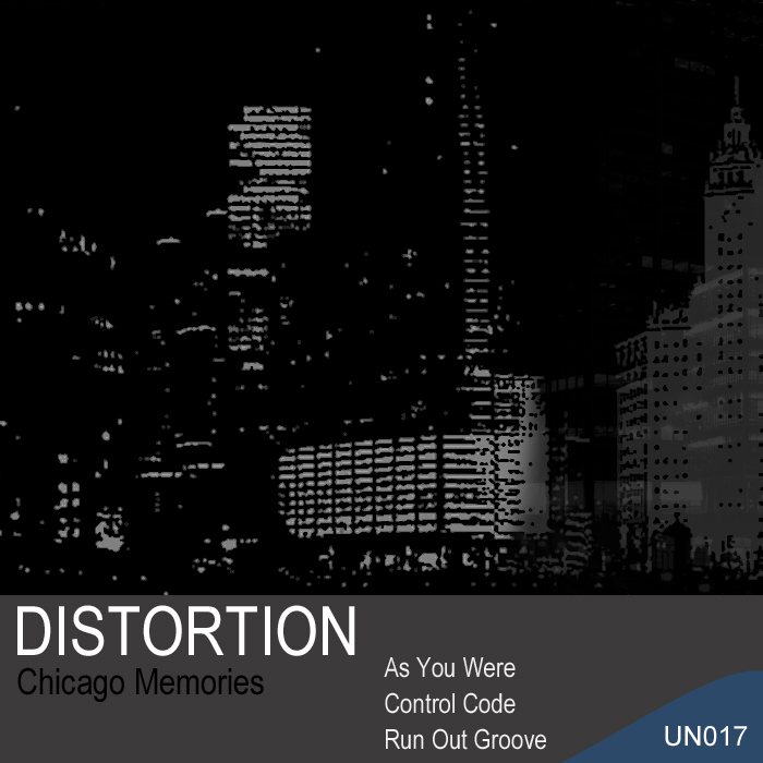 DISTORTION - Chicago Memories