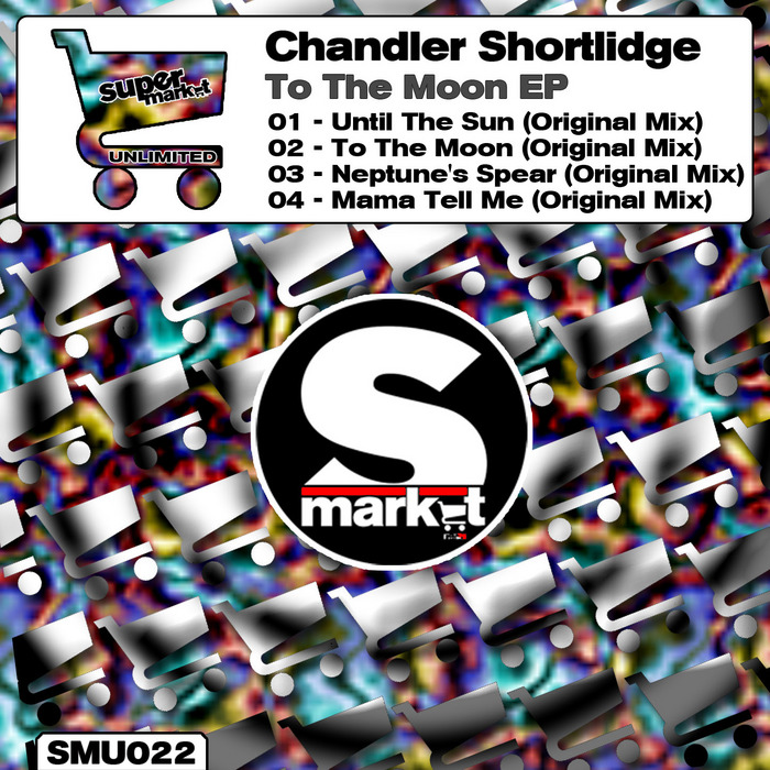 SHORTLIDGE, Chandler - To The Moon EP