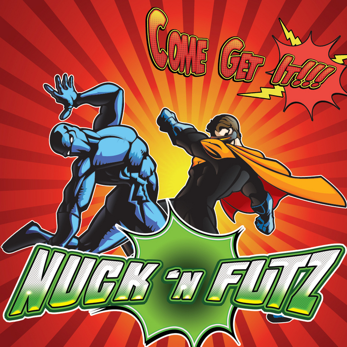 NUCK & FUTZ feat ALEX IZZO - Come Get It