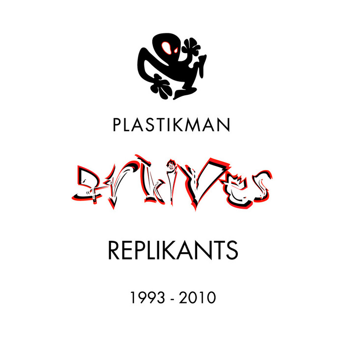 PLASTIKMAN - Replikants (Arkives)