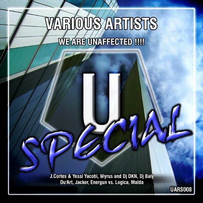 VARIOUS - We Are Unaffected!!!