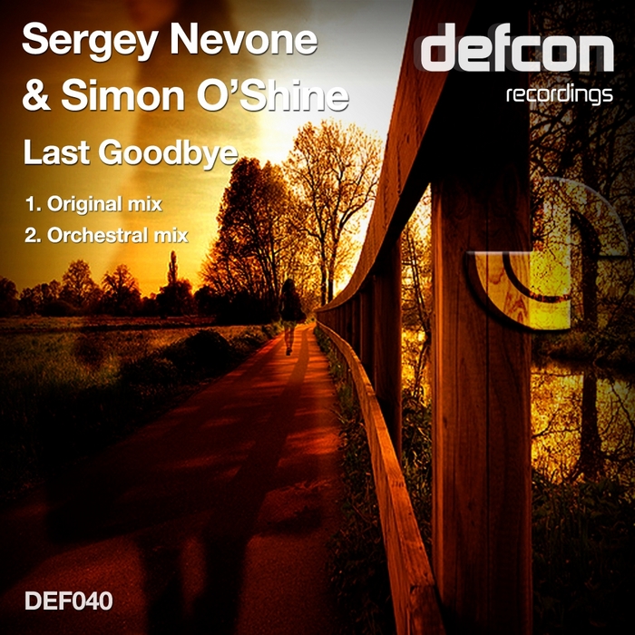 NEVONE, Sergey/SIMON O SHINE - Last Goodbye