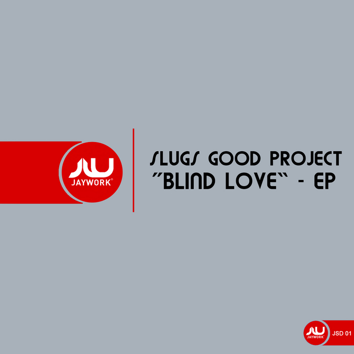 SLUGS GOOD PROJECT - Slugs Good Project EP