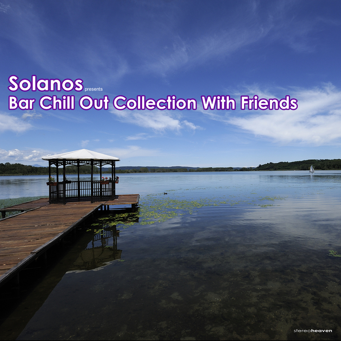 SOLANOS/VARIOUS - Solanos Presents Bar Chill Out Collection With Friends