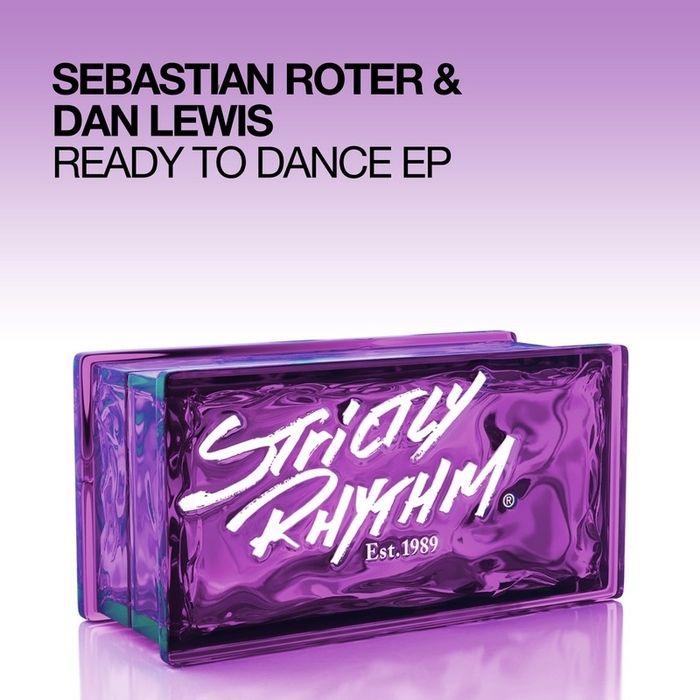ROTER, Sebastian/DAN LEWIS - Ready To Dance EP