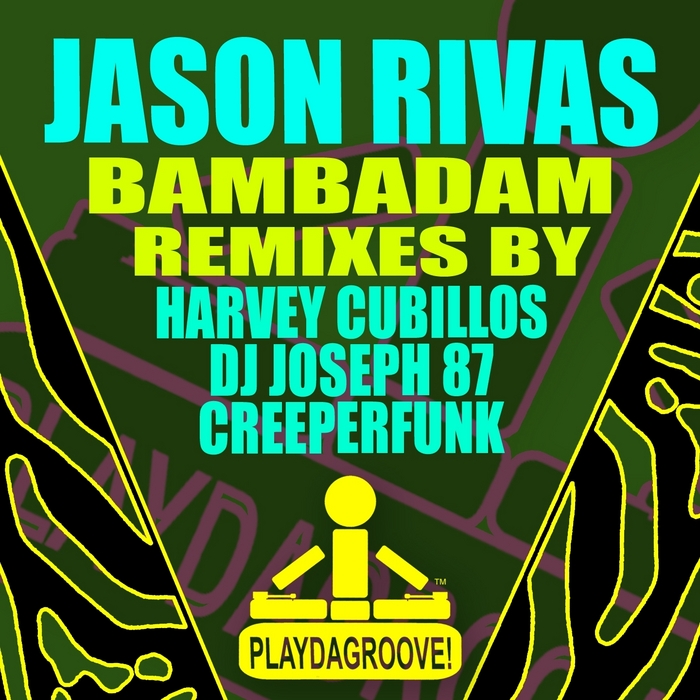 RIVAS, Jason - Bambadam (remixes)