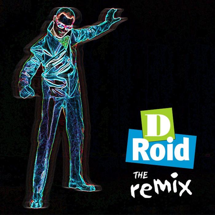 ANDY & THE OTHER ONE - D-Roid The Remix