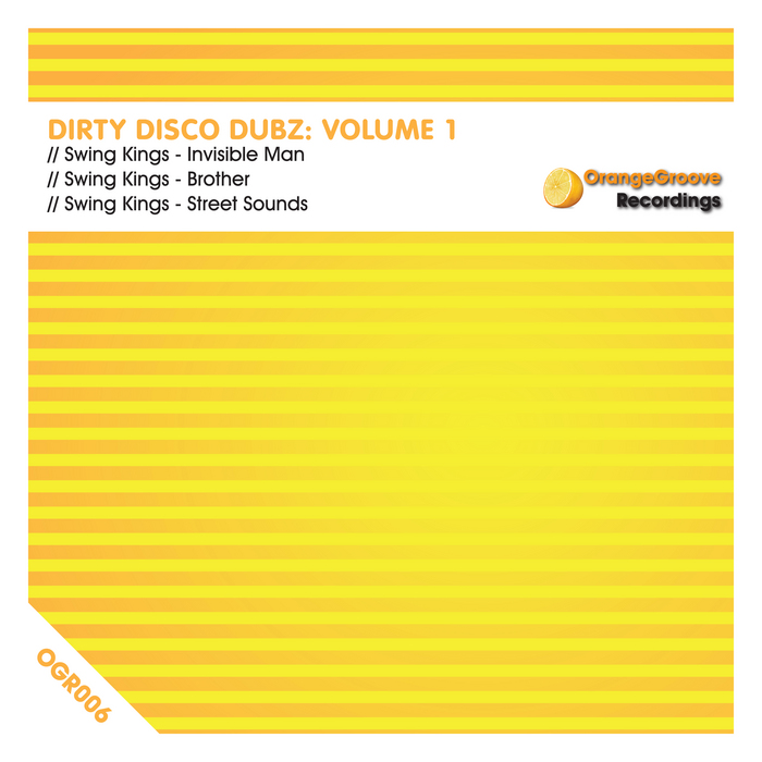 SWING KINGS - Dirty Disco Dubz: Volume 01