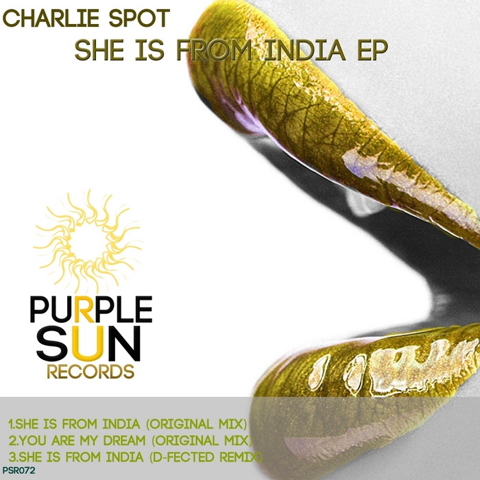 SPOT, Charlie - She Is From India EP