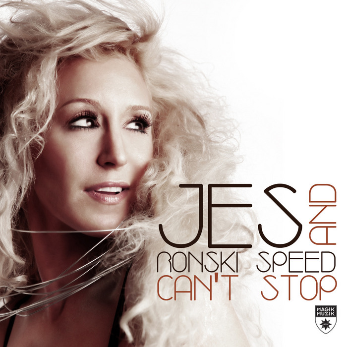 JES/RONSKI SPEED - Can't Stop