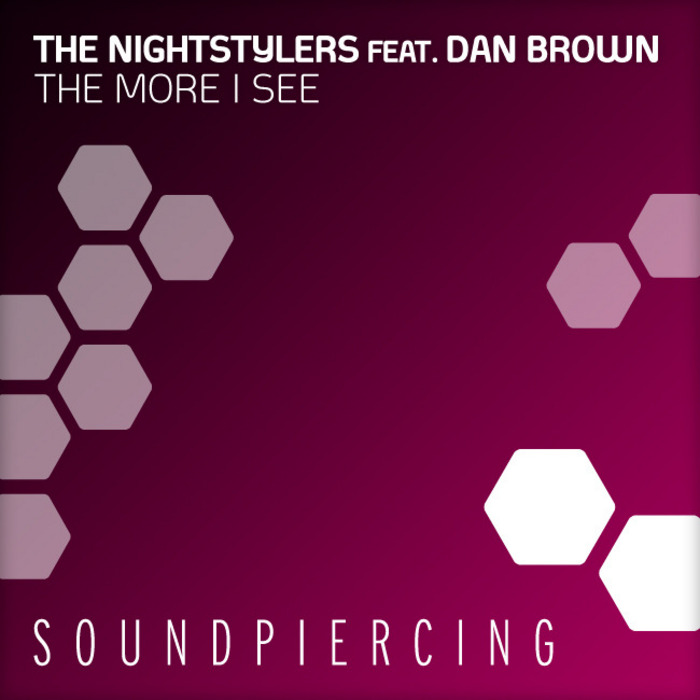 NIGHTSTYLERS, The feat DAN BROWN - The More I See