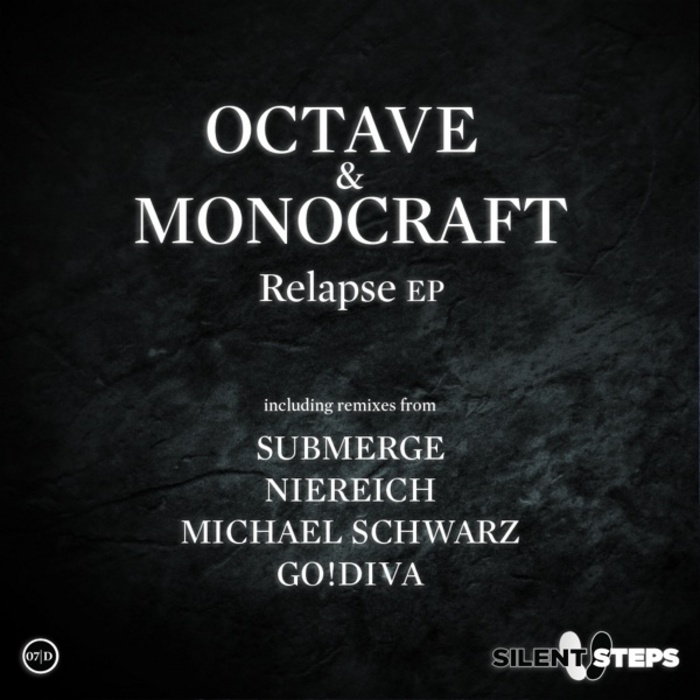 OCTAVE/MONOCRAFT - Relapse EP
