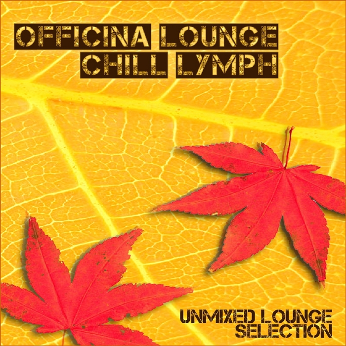 VARIOUS - Officina Lounge: Chill Lymph