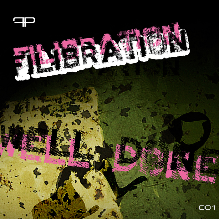 FILIBRATION - Well Done