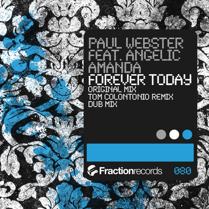 WEBSTER, Paul feat ANGELIC AMANDA - Forever Today