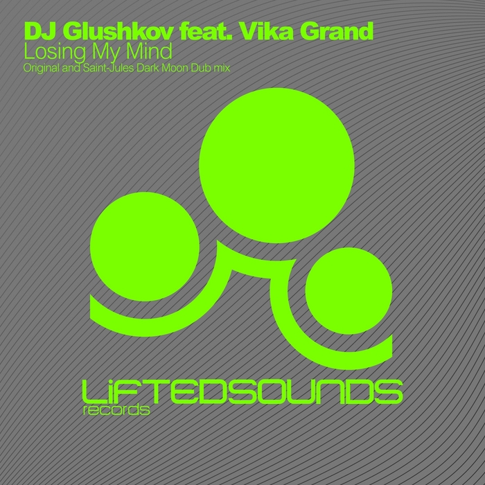 DJ GLUSHKOV feat VIKA GRAND - Losing My Mind