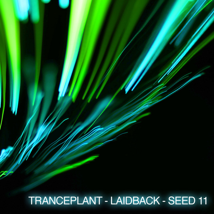 VARIOUS - Tranceplant: Laidback Seed 11