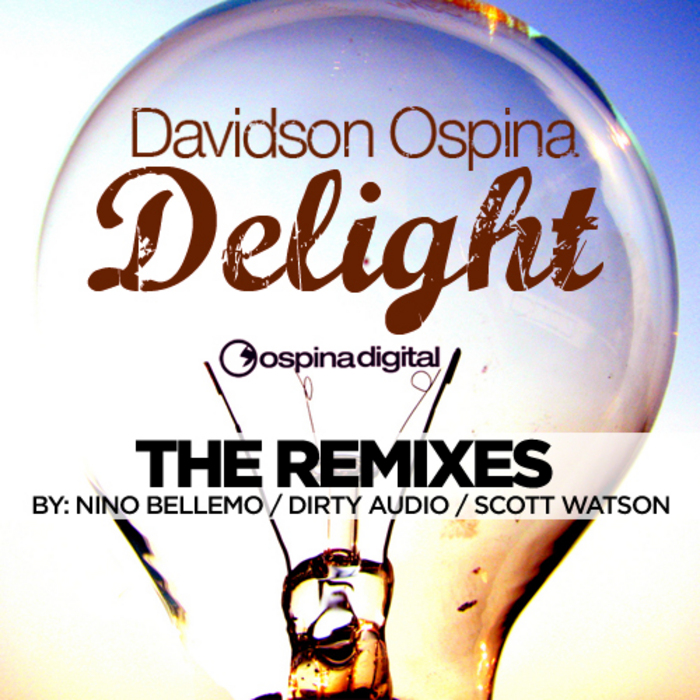 OSPINA, Davidson - Delight (The remixes)