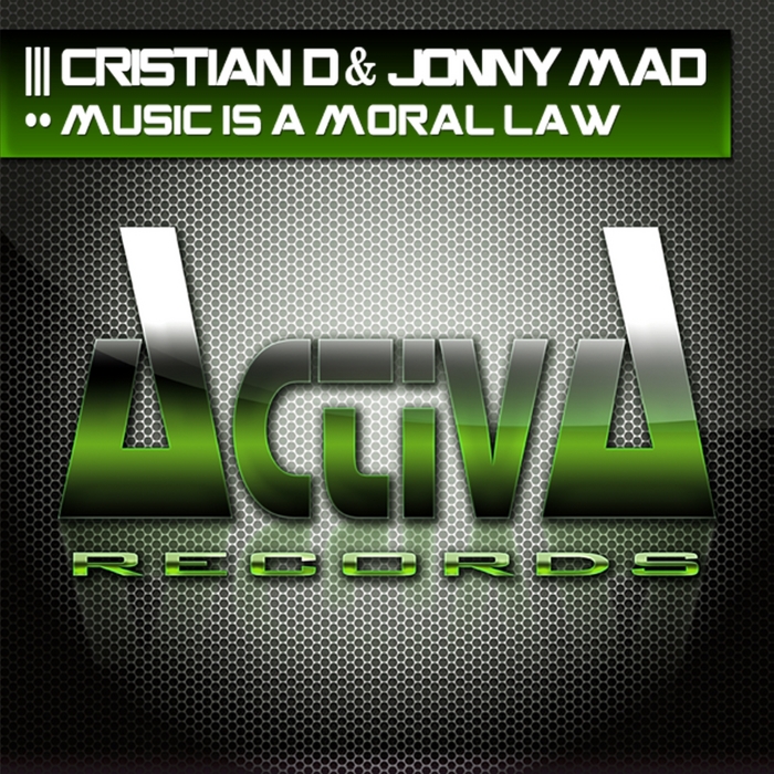 CRISTIAN D/JONNY MAD - Music Is A Moral Law