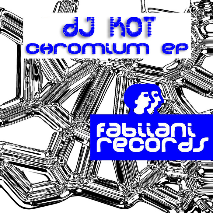 DJ KOT - Chromium EP