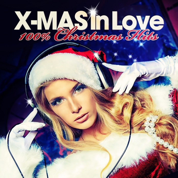 VARIOUS - X-Mas In Love, 100% Christmas Hits (Best Of Original & Traditional Lounge & Chill Out Winter Pearls)