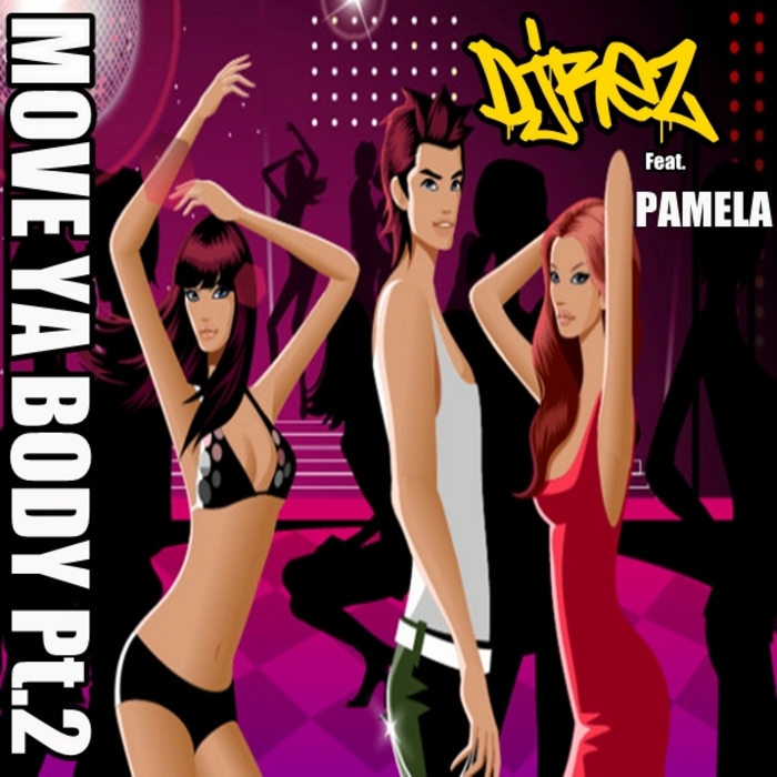 DJ REZ feat PAMELA - Move Ya Body Part 2