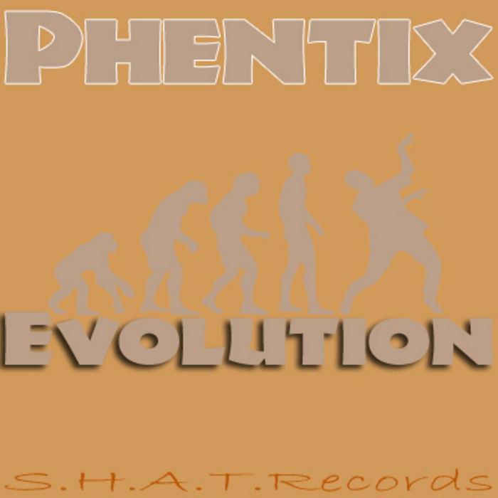 PHENTIX - Evolution