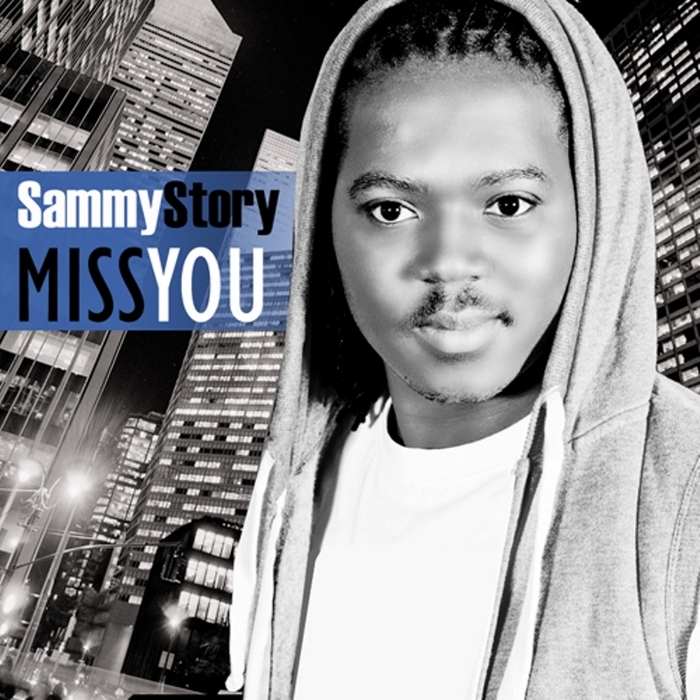 SAMMY STORY - Miss You
