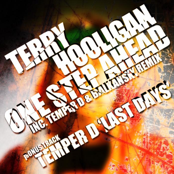 TERRY HOOLIGAN/TEMPER D - One Step Ahead EP