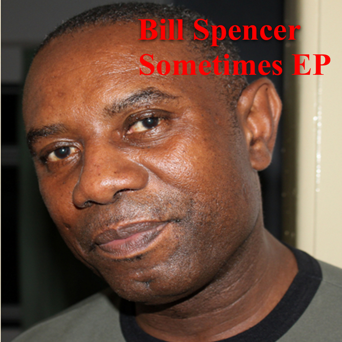 SPENCER, Bill - Sometimes EP