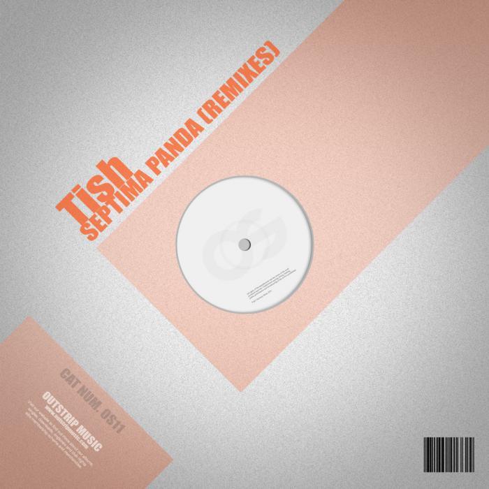 TISH - Septima Panda (remixes)