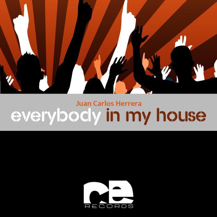JUAN CARLOS HERRERA - Everybody In My House EP