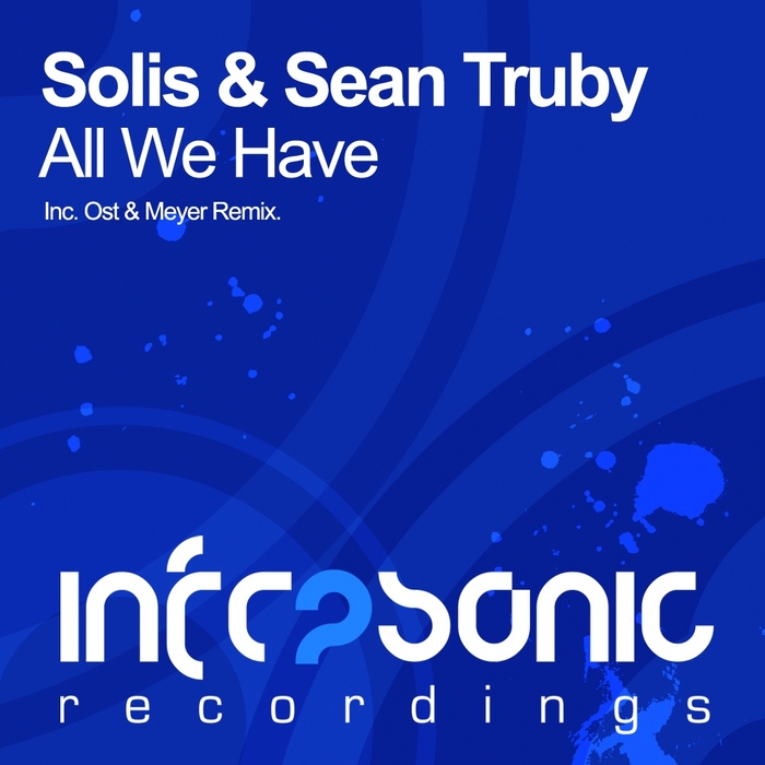SOLIS/SEAN TRUBY - All We Have