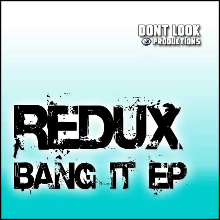 REDUX - Bang It