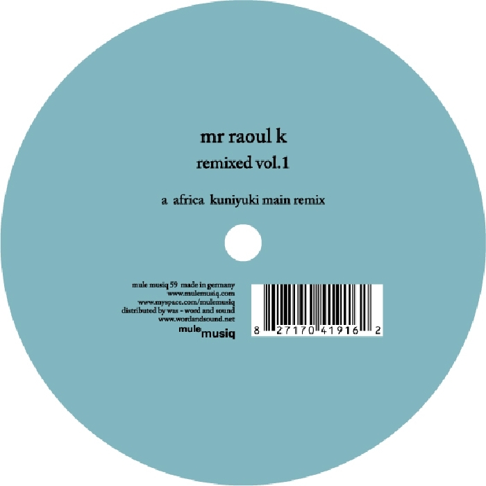 MR RAOUL K - Remixed Vol 1