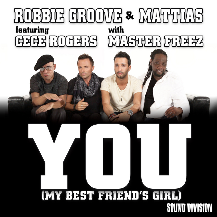 GROOVE, Robbie/MATTIAS feat CECE ROGERS/MASTER FREEZ - You