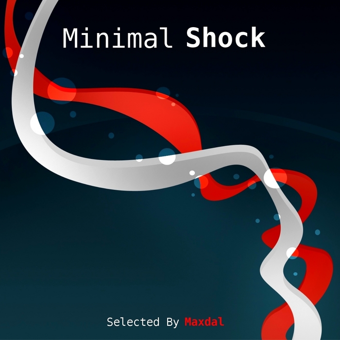 VARIOUS - Minimal Shock (Selected By Maxdal)