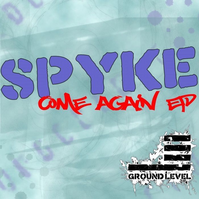 SPYKE - Come Again EP