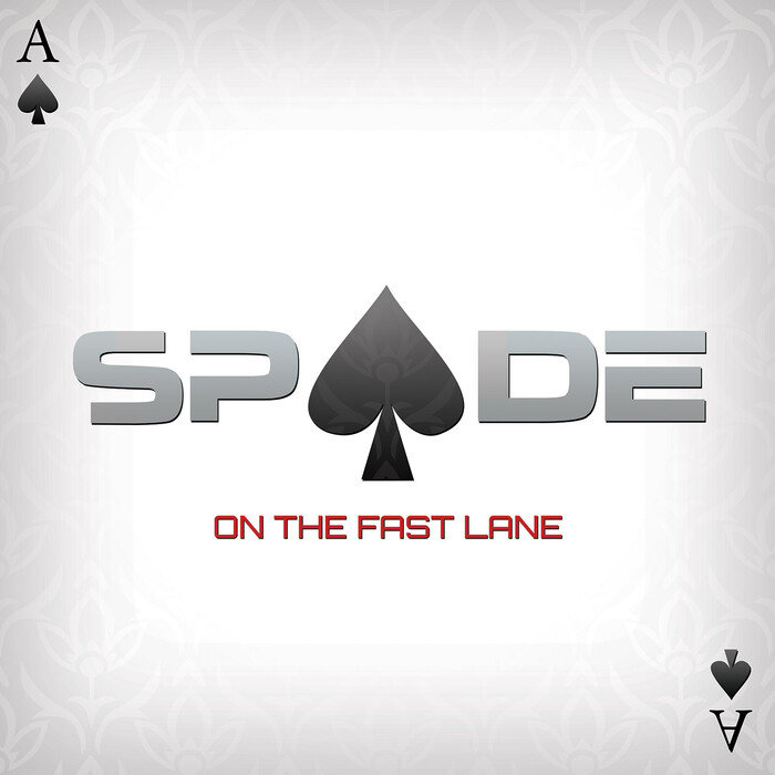 SPADE - On The Fast Lane