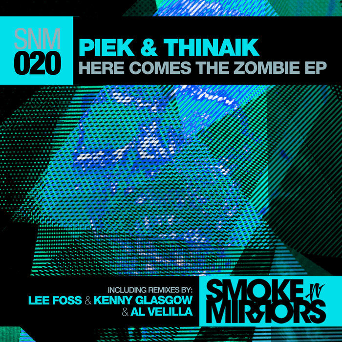 PIEK & THINAIK - Here Comes The Zombie