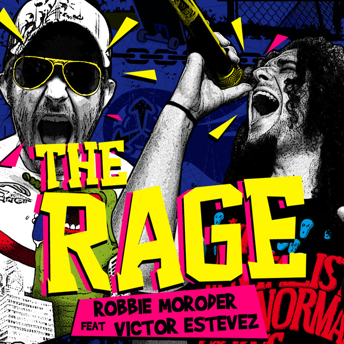 MORODER, Robbie - The Rage